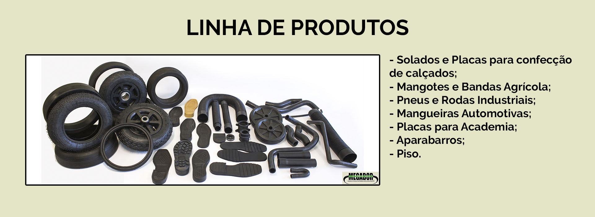 Linha de Produtos Megabor